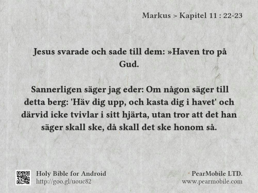 Markus, Kapitel 11:22-23